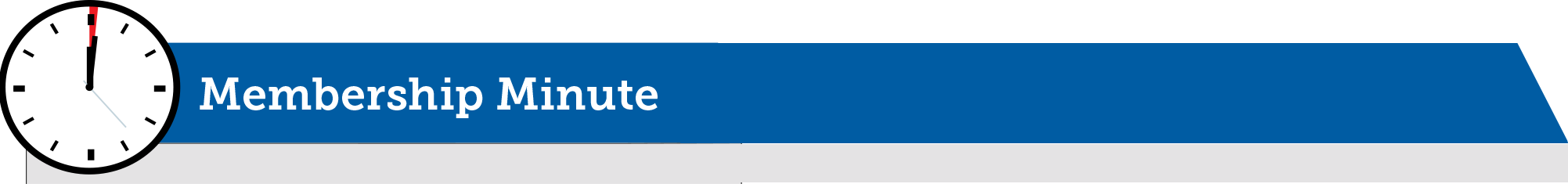 Membership Minute banner