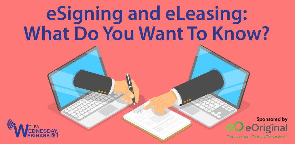 Web Seminar: eSigning and eLeasing: What Do You Want To Know?
