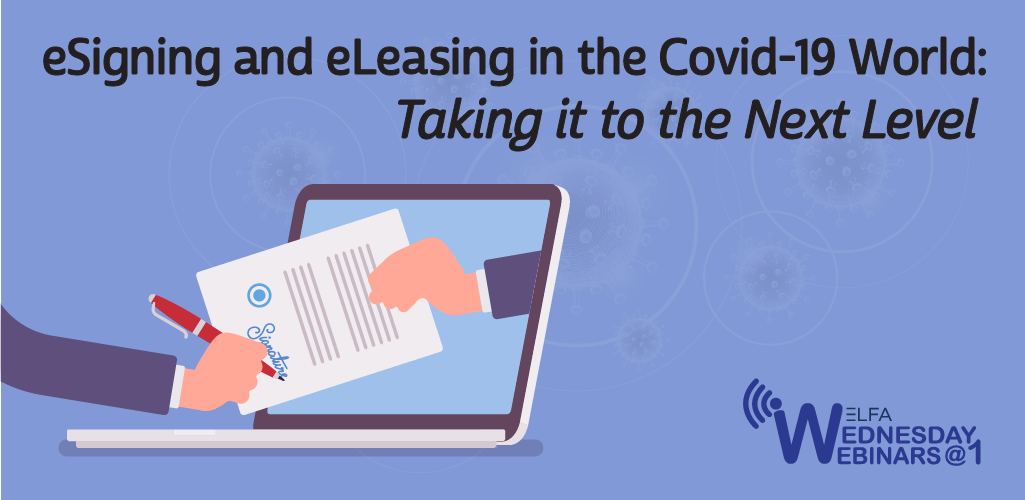 Web Seminar: eSigning and eLeasing in the Covid-19 World: Taking it to the Next Level