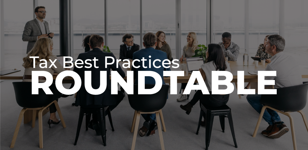 Tax Best Practices Roundtable